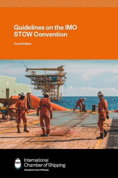 Guidelines on the IMO STCW Convention - 4th Edition